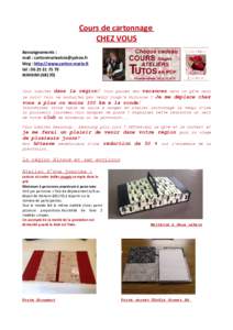 Cours de cartonnage CHEZ VOUS Renseignements : mail :  blog : http://www.carton-marie.fr tél : 