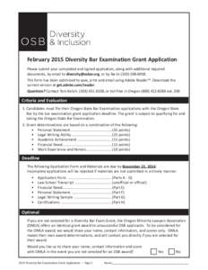 February 2015 Diversity Bar Examination Grant Application Please submit your completed and signed application, along with additional required documents, by email to [removed], or by fax to[removed]This 