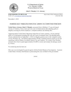 U.S. Department of Justice U.S. Attorney’s Office Western District of Texas John E. Murphy, U.S. Attorney FOR IMMEDIATE RELEASE