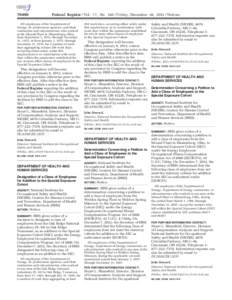 [removed]Federal Register / Vol. 77, No[removed]Friday, December 28, [removed]Notices All employees of the Department of Energy, its predecessor agencies, and their