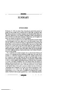 SUMMARY  INTRODUCTION On January 25, 1993, the Indian Claims Commission undertook to conduct an inquiry into the specific claim of the Fond du Lac, Black Lake, and Hatchet Lake F i t Nations, all located in northern Sask