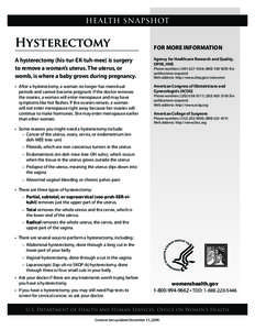 Health Snapshot  Hysterectomy For more information