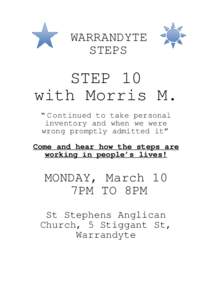 WARRANDYTE STEPS STEP 10 with Morris M. “ C ontinued to take personal