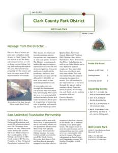 April 10, 2015  Clark County Park District Mill Creek Park Volume 1, Issue 1