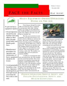 Volume 2, Issue 4 December 2003 FACE THE F ACTS  H AZ A L E R T