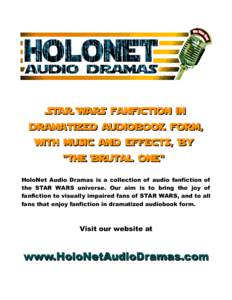 STAR WARS fanfiction in  dramatized audiobook form, with music and effects, By 