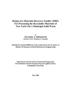 Design of a Materials Recovery Facility (MRF) For Processing the Recyclable Materials of New York City’s Municipal Solid Waste by