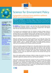 Congestion schemes have positive spillover effect on green behaviour 11 September 2014 Issue 385 Subscribe to free