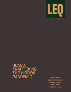 LEQ Volume 34 Number 2 HUMAN TRAFFICKING: THE HIDDEN