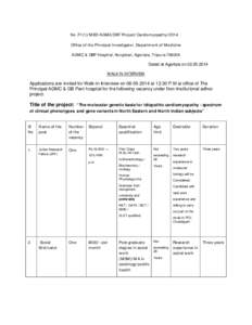 No .F1(1)/MED/AGMC/DBT Project/Cardiomyopathy/2014 Office of the Principal Investigator, Department of Medicine AGMC & GBP Hospital, Kunjaban, Agartala, Tripura[removed]Dated at Agartala on[removed]WALK IN INTERVIEW