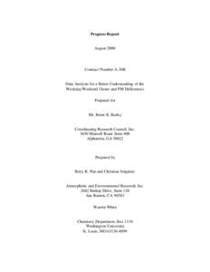 progress report august 2000 data analysis for a better understanding of the weekday/weekend ozone and pm differences