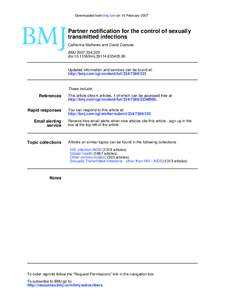 Downloaded from bmj.com on 16 February[removed]Partner notification for the control of sexually transmitted infections Catherine Mathews and David Coetzee BMJ 2007;334;323doi:[removed]bmj[removed]