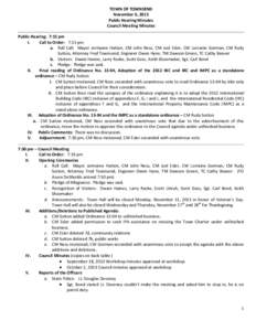 TOWN OF TOWNSEND November 6, 2013 Public Hearing Minutes Council Meeting Minutes Public Hearing: 7:15 pm I.