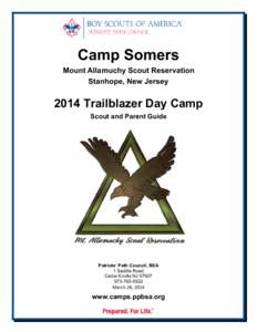 Camp Somers Mount Allamuchy Scout Reservation Stanhope, New Jersey    2014 Trailblazer Day Camp