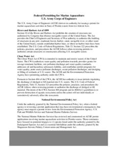 Federal Permitting for Marine Aquaculture U.S. Army Corps of Engineers The U.S. Army Corps of Engineers (ACOE) derives its authority for issuing a permit for marine aquaculture activities in State of Florida waters from 