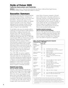 Fields of Poison 2002 California Farmworkers and Pesticides Authors: Margaret Reeves, Pesticide Action Network; Anne Katten, California Rural Legal Assistance Foundation; Martha Guzmán, United Farm Workers of America  E