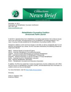 December 16, 2014 Commission on Rehabilitation Counselor Certification[removed]www.crccertification.com  Rehabilitation Counseling Coalition