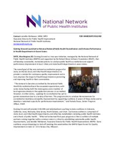 Contact: Jennifer McKeever, MSW, MPH Associate Director for Public Health Improvement National Network of Public Health Institutes [removed]  FOR IMMEDIATE RELEASE