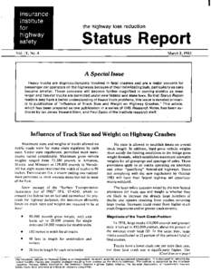 Road transport / Car safety / Semi-trailer truck / National Highway Traffic Safety Administration / Insurance Institute for Highway Safety / Dump truck / Traffic collision / Federal Bridge Gross Weight Formula / Road traffic safety / Transport / Land transport / Trucks