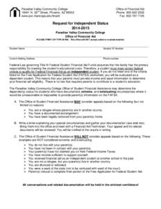 Paradise Valley Community College[removed]N. 32nd Street, Phoenix, AZ[removed]www.pvc.maricopa.edu/finaid/ Office of Financial Aid Phone: [removed]