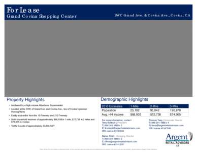 For Lease  Grand Covina Shopping Center Property Highlights • Anchored by a high volume Albertsons Supermarket