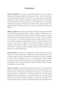 Contributors Michael J. Brodhead is a historian at the Office of History, U. S. Army Corps of Engineers, in Alexandria, Virginia. He is the author of Isaac C. Parker: Federal Justice on the Frontier and other books and a