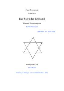 Franz Rosenzweig[removed]Der Stern der Erlösung Mit einer Einführung von Bernhard Casper