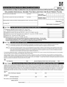 2014  Do not mail Oklahoma Tax Return - Form 511 or Form 511NR See instructions on Page 2 to determine if you are required to send Form 511EF to the OTC.  Form 511EF