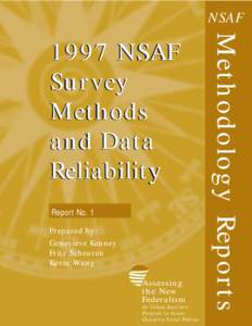 NSAF  Report No. 1 Prepared by: Genevieve Kenney Fritz Scheuren