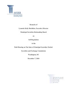 Municipal Securities Rulemaking Board / Financial system / Electronic Municipal Market Access / United States securities law / U.S. Securities and Exchange Commission / Bonds / Dodd–Frank Wall Street Reform and Consumer Protection Act / Municipal bond / Security / Self-regulatory organizations / Financial regulation / Financial economics