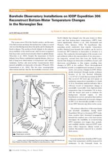 Progress Reports  Borehole Observatory Installations on IODP Expedition 306 Reconstruct Bottom-Water Temperature Changes in the Norwegian Sea by Robert N. Harris and the IODP Expedition 306 Scientists