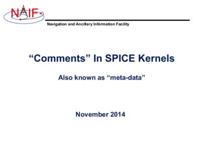 Kernel / Comment / Linux kernel / Mach / Spacecraft Planet Instrument C-matrix Events / Computer architecture / Computing / Software