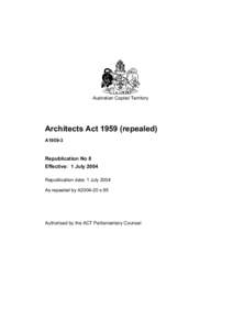 Australian Capital Territory  Architects Act[removed]repealed) A1959-3  Republication No 8