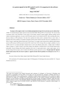 Are patents signals for the IPO market? An EU-US comparison for the software industry1 Diego USECHE2 GREThA UMR CNRS 5113, University of Montesquieu Bordeaux IV, Pessac, France  Conference “Patent Statistics for Decisi