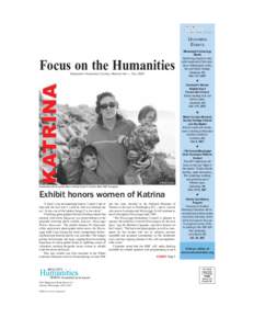 UPCOMING EVENTS Focus on the Humanities MISSISSIPPI HUMANITIES COUNCIL NEWSLETTER — FALL 2007