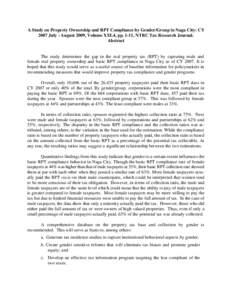 A Study on Property Ownership and RPT Compliance by Gender/Group in Naga City: CY 2007 July - August 2009, Volume XXI.4, pp. 1-11, NTRC Tax Research Journal. Abstract The study determines the gap in the real property tax