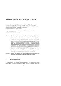 AN INTELLIGENT WEB SERVICE SYSTEM  Suwanee Suwanapong1 , Chutiporn Anutariya 2 , and Vilas Wuwongse1 1  Computer Science & Information Management Program, School of Advanced Technologies,