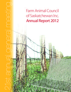 21st annual general meeting  Farm Animal Council of Saskatchewan Inc. Annual Report 2012