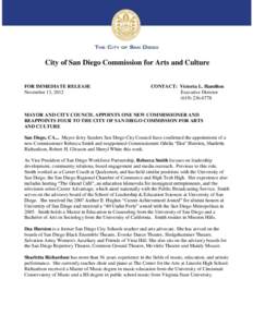 City of San Diego Commission for Arts and Culture FOR IMMEDIATE RELEASE November 13, 2012 CONTACT: Victoria L. Hamilton Executive Director
