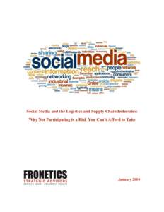 Social Media and Logistics and Supply Chain industries: Why Not Partcipating is Risky
