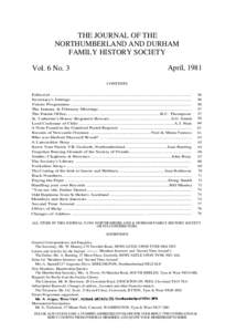 THE JOURNAL OF THE NORTHUMBERLAND AND DURHAM FAMILY HISTORY SOCIETY April, 1981  Vol. 6 No. 3