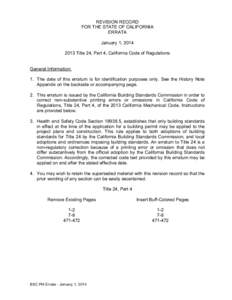 REVISION RECORD FOR THE STATE OF CALIFORNIA ERRATA January 1, Title 24, Part 4, California Code of Regulations General Information: