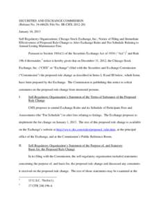 SECURITIES AND EXCHANGE COMMISSION (Release No[removed]; File No. SR-CHX[removed]January 10, 2013 Self Regulatory Organizations; Chicago Stock Exchange, Inc.; Notice of Filing and Immediate Effectiveness of Proposed Ru