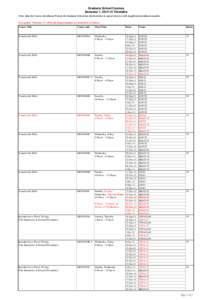 Graduate School Courses Semester 1, [removed]Timetable Note: After the Course Enrollment Period, the Graduate School has the discretion to cancel class(es) with insufficient enrollment number. Last update: November 17, 20