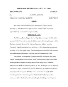 BEFORE THE ARKANSAS DEPARTMENT OF LABOR THELMA RIGGINS Vs. CLAIMANT CASE NO.: [removed]