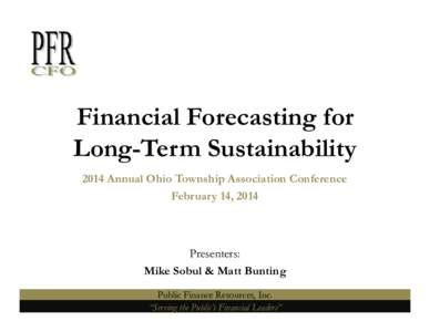 Microsoft PowerPoint[removed]Ohio Township Assn Presentation - Multi-Year Financial Forecasting[removed])