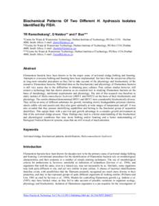 Biochemical Patterns Of Two Different H. hydrossis Isolates Identified By FISH. TR Ramothokang*, D Naidoo** and F Bux*** *Centre for Water & Wastewater Technology, Durban Institute of Technology, PO Box 1334, Durban 4000