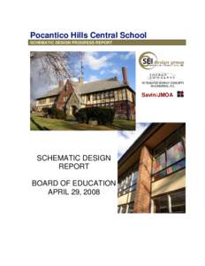 Pocantico Hills Central School SCHEMATIC DESIGN PROGRESS REPORT Savin/JMOA  SCHEMATIC DESIGN