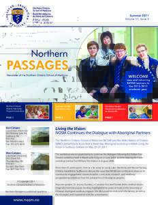 Summer 2011 Volume 11, Issue 3 Northern Ontario Dietetic Internship Program Graduation