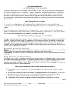 EAST CAROLINA UNIVERSITY New Member Education Plan of Accountability The purpose of this operating procedure is to assist fraternities at East Carolina University with their Recruitment and New Member Education efforts. 